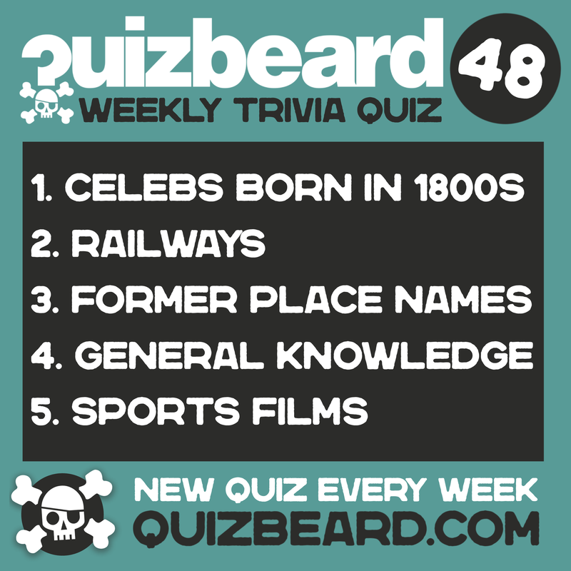 Quizbeard Weekly Trivia Quiz Podcast number 48