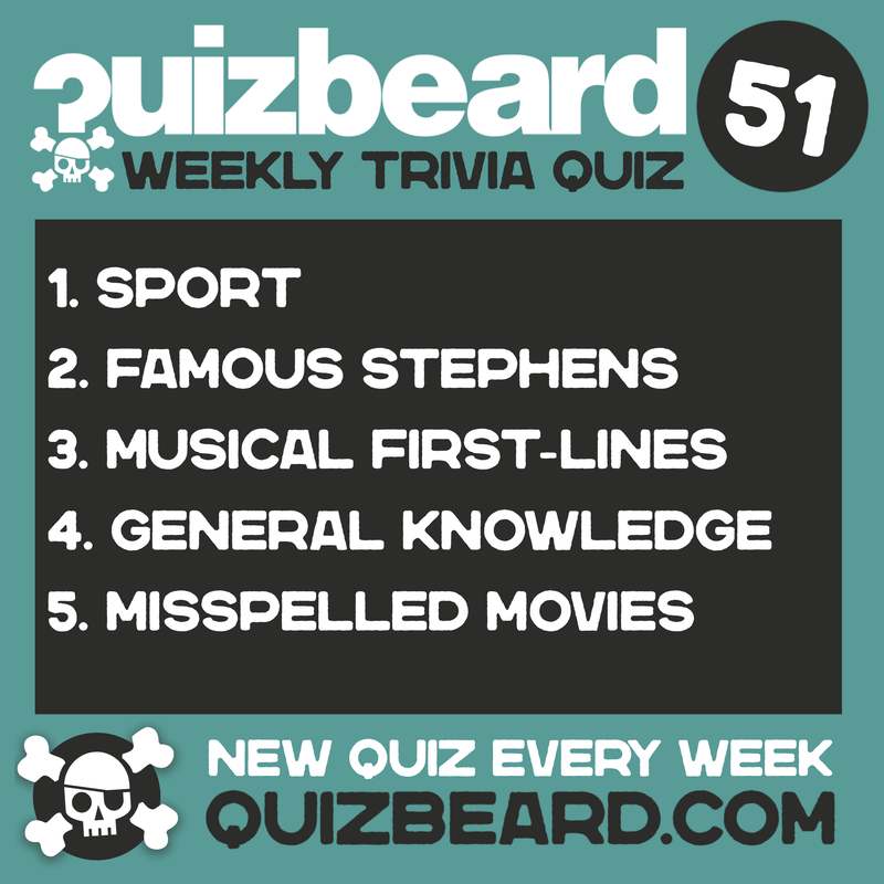 Quizbeard Weekly Trivia Quiz Podcast number 51